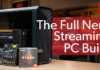 Watch us build The Full Nerd's powerful new streaming PC – PCWorld