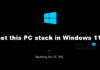 Reset this PC stuck in Windows 11/10 – TheWindowsClub