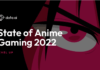 The state of mobile anime gaming in 2022 – VentureBeat