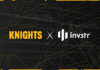 Knights unveils partnership with Invstr – Esports Insider