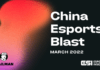 China Esports Blast: March 2022 – Esports Insider