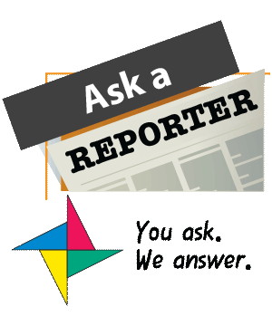 Ask a Reporter