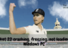 Cricket 22 crashing, freezing, not loading on Windows PC – TheWindowsClub