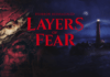 Layers of Fears se retrasa y se lanzará ahora para PC, PS5 y XS en Junio del 2023 – Nuevo Trailer wp header logo 101