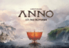 Anno 117: Pax Romana anunciado para PC, PS5, XS y Luna – Primeros Screenshots y Teaser Trailer