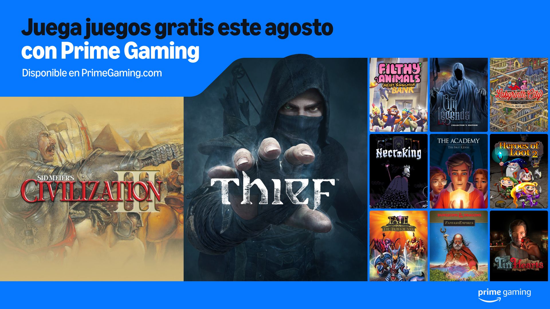 GRATIS con Prime Gaming en Agosto: Civilization 3 Complete, Thief: Definitive Edition, Tin Hearts, FATE: The Traitor Soul y más